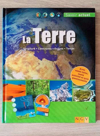 La Terre, structure continents océans temps pour adolescents et enfants savoir actuel