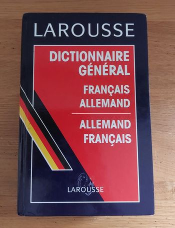 Dictionnaire général Français ~ Allemand / Allemand ~ Français 