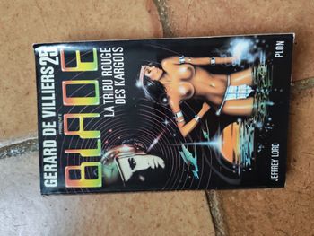 Gerard de Villiers N°25 présente Blade, la Tribu rouge des Kargois, livre de Jeffrey Lord