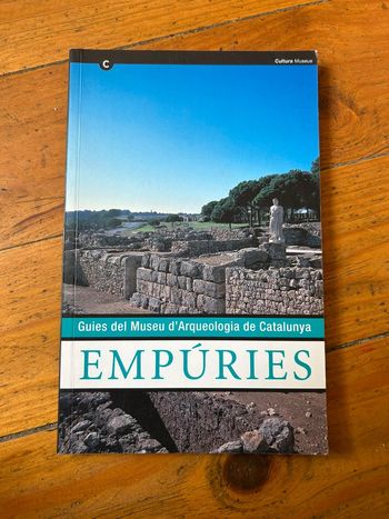 Guide des musée archéologique de Catalogne Empuries
