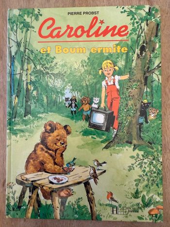 Livre Caroline et Boum Ermite vintage bd album Pierre Probst Hachette