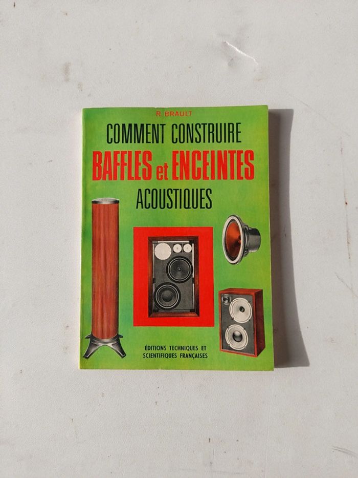 Comment construire Baffles et enceintes acoustiques