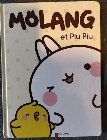 Livre histoire Molang et Piu Piu