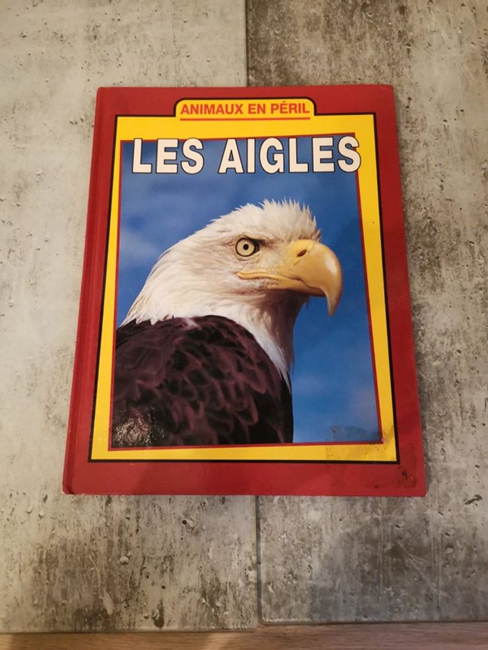 Animaux en péril les aigles
