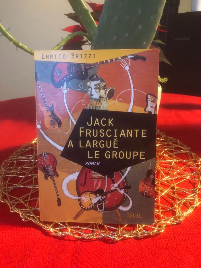 Jack Frusciante a largué le groupe - Enrico Brizzi