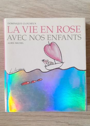 La vie en rose avec nos enfants