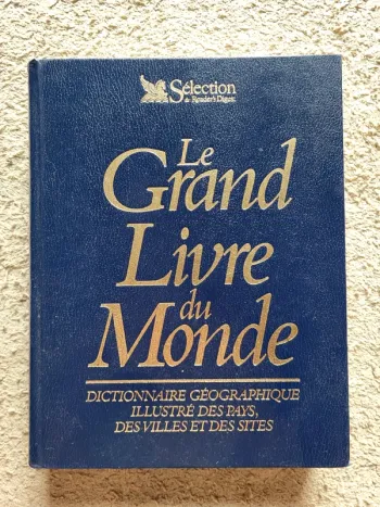 Le grand livre du monde, Dictionnaire géographique illustré des pays, des villes et des sites