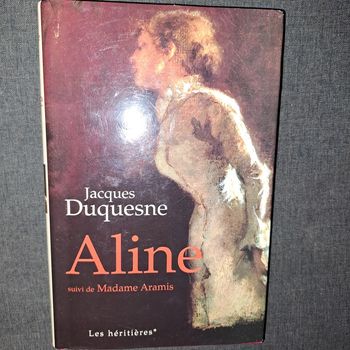 Roman "Aline" de Jacques Duquesne #leshéritières