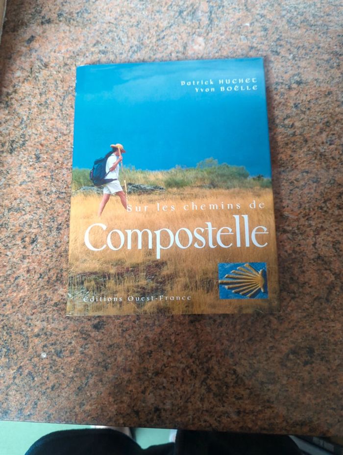 Livre'' Sur les chemins de Compostelle ''