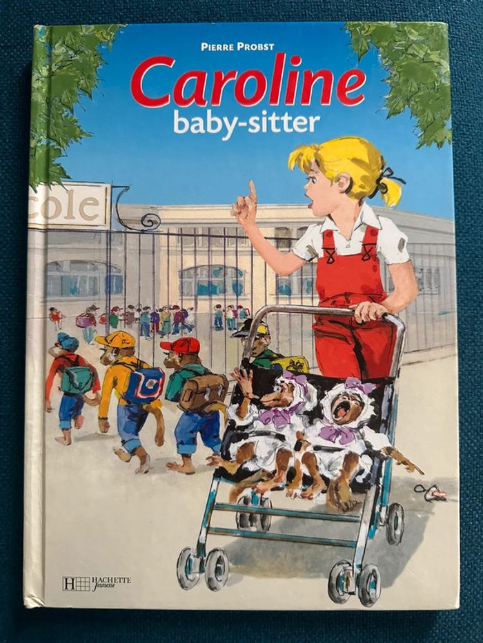 Livre rare Caroline baby-sitter Pierre Probst bd album vintage ancien