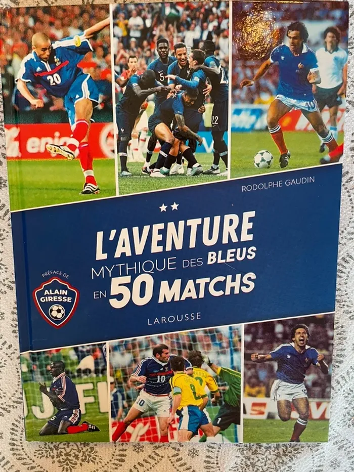 L aventure mythique des 50 matchs des bleus