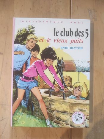Le Club des Cinq et le vieux puits Enid Blyton Bibliothèque Rose cartonnée 1975