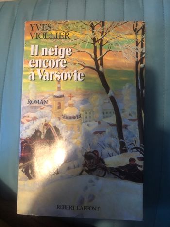 Il neige encore à Varsovie - Yves Viollier