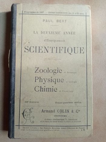 La Deuxieme Annee D'enseignement Scientifique 1887 - Paul Bert