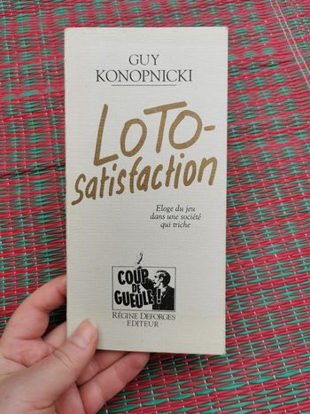 Loto-satisfaction, livre de Guy Konopnicki