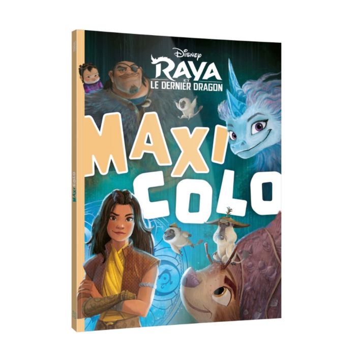 CAHIER COLORIAGES RAYA ET LE DERNIER DRAGON - DISNEY - HACHETTE - NEUF