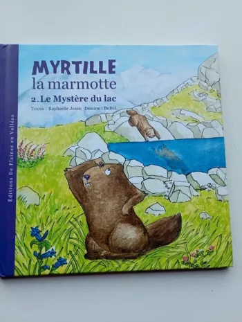 Myrtille la marmotte et le mystère du lac