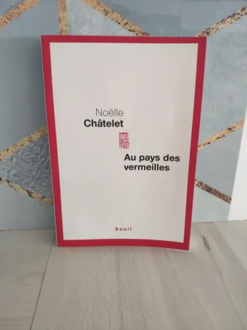 Livre grand format au pays des vermeilles Châtelet