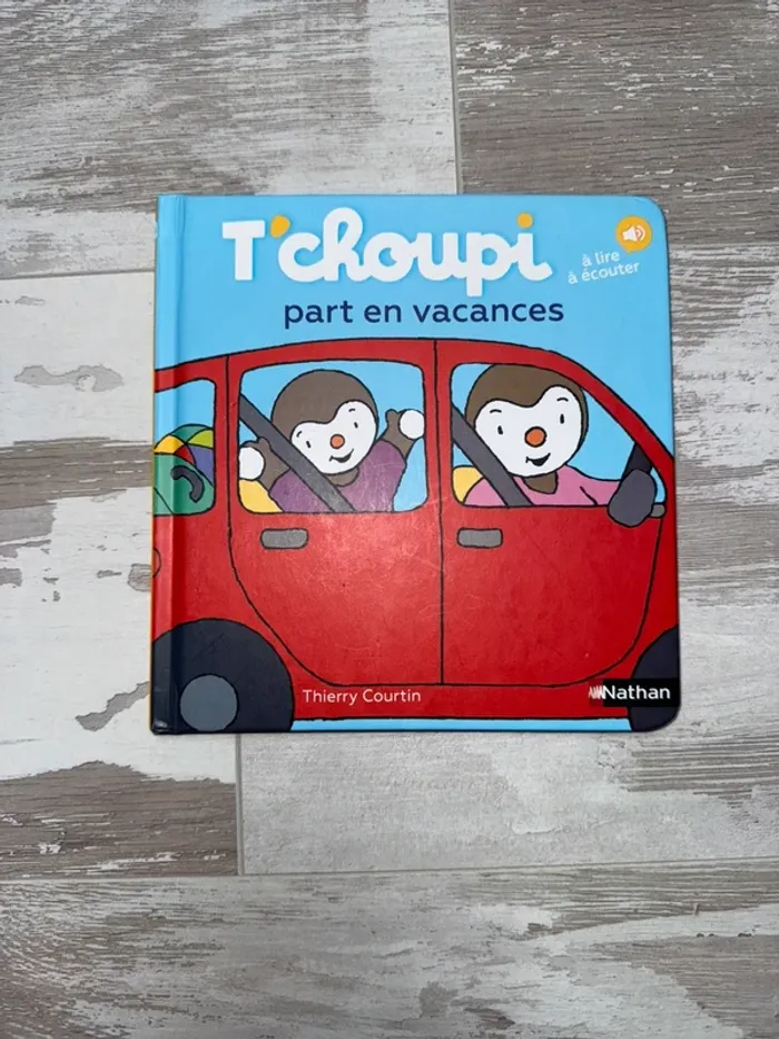 Livre t'choupi part en vacances