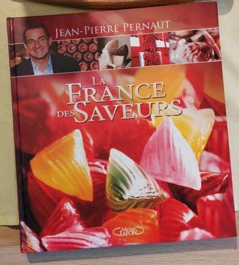 La France des saveurs,Jean Pierre Pernaut