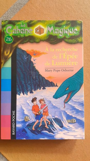 A la recherche de l l'épée de lumière n° 26 la cabane magique