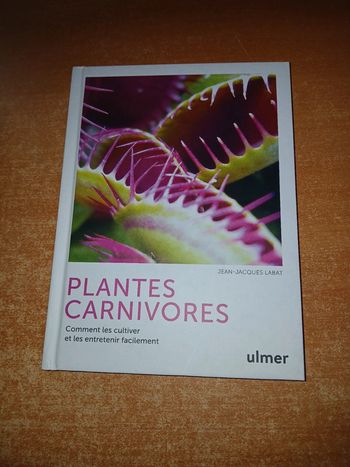 Plantes carnivores comment les cultiver et les entretenir facilement