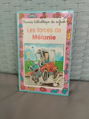 Les farces de Mélanie