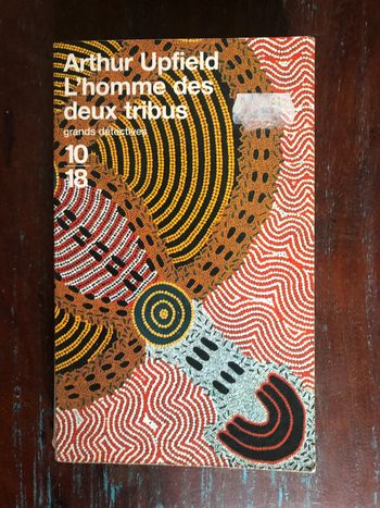 Livre poche "L'homme des deux tribus" d'Arthur Upfield