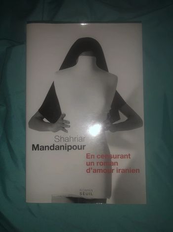 Livre - en censurant un roman d’amour iranien