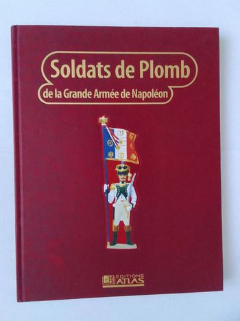 Soldats de Plomb de la Grande Armée de Napoléon n°2