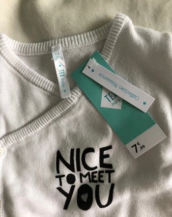 Gilet Tex naissance Neuf 3-6 mois Nice to meet you
