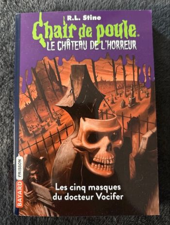 Livre Chair de poule  tome 3 Les Cinq masques du docteur Lucifer