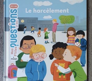 Livre pour enfants "Le Harcèlement" - Coll. Mes P'tites Questions et Moi (Dès 7 ans) / Milan