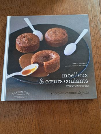 Les petits plats marabout Moelleux et cœurs coulants
