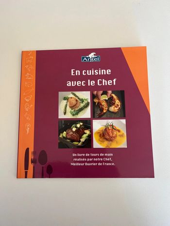 Livre de cuisine pratique : En cuisine avec le chef série Argel