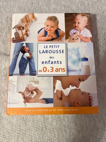 Le petit Larousse 0 - 3 ans