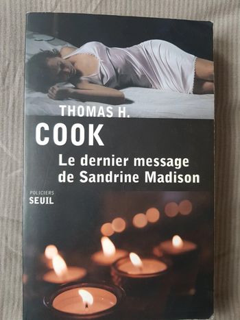 le dernier  message de Sandrine Madison   de Thomas H Cook
