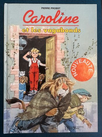 Livre rare Caroline et les Vagabonds Pierre probst album bd