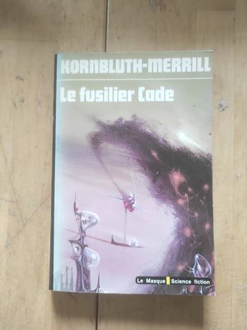 Le fusilier Cade Kornbluth-Merrill Le Masque SF 100 1979
