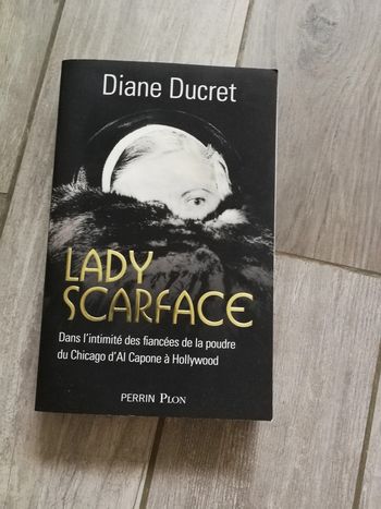 Lady Scarface livre de Diane Ducret