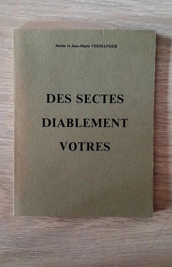 Des sectes diablement votre janine et jean marie vermander