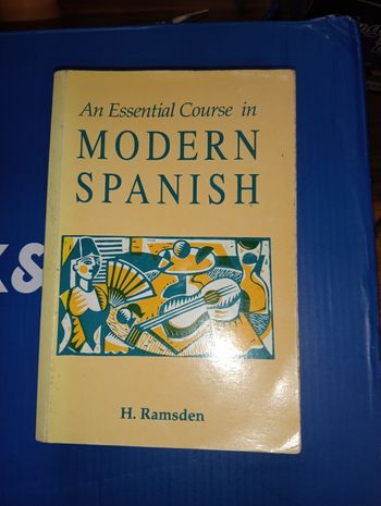 An essential course in modern spanish, H. Ramsden