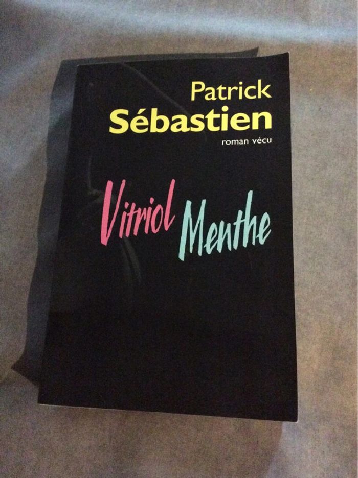 #Vitriol Menthe Patrick Sébastien