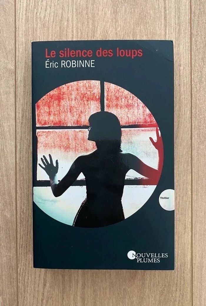 Le silence des loups Éric Robinne