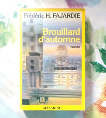 Brouillard d'automne de Frédéric H. Fajardie Ed. Mazarine