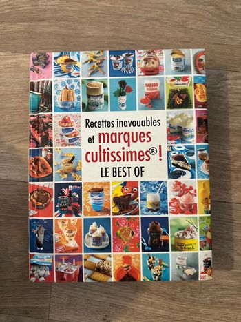 Recettes inavouables et marques cultissimes