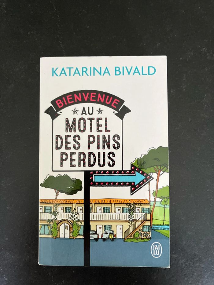 Livre « bienvenue au motel des pins perdus »
