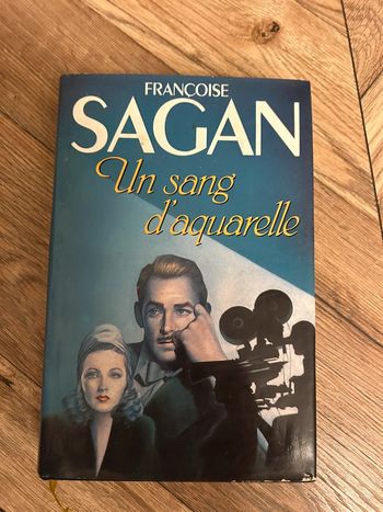 Livre Un sang d’aquarelle Françoise Sagan