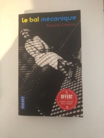 Le bal mécanique - Yannick Grannec