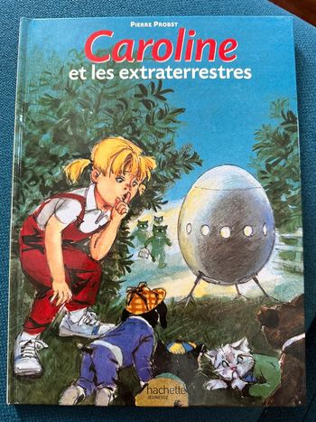 Livre Caroline et les extraterrestres rare Pierre Probst album bd vintage